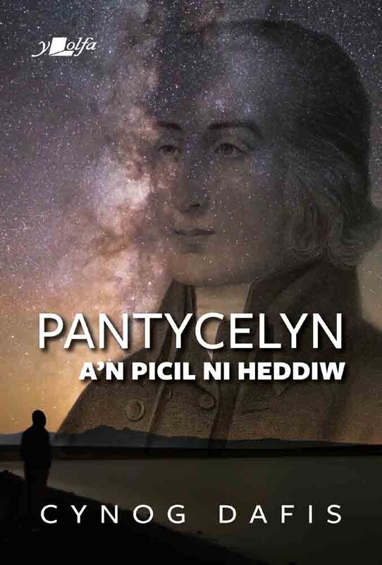 A picture of 'Pantycelyn a'n Picil Ni Heddiw'