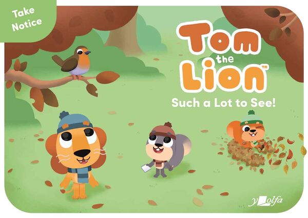 A picture of 'Tom the Lion: Such a Lot to See!'