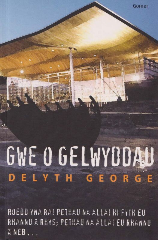 A picture of 'Gwe o Gelwyddau' by Delyth George