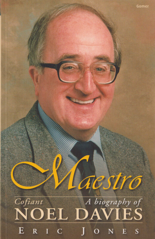 A picture of 'Maestro - Cofiant Noel Davies/A Biography of Noel Davies'